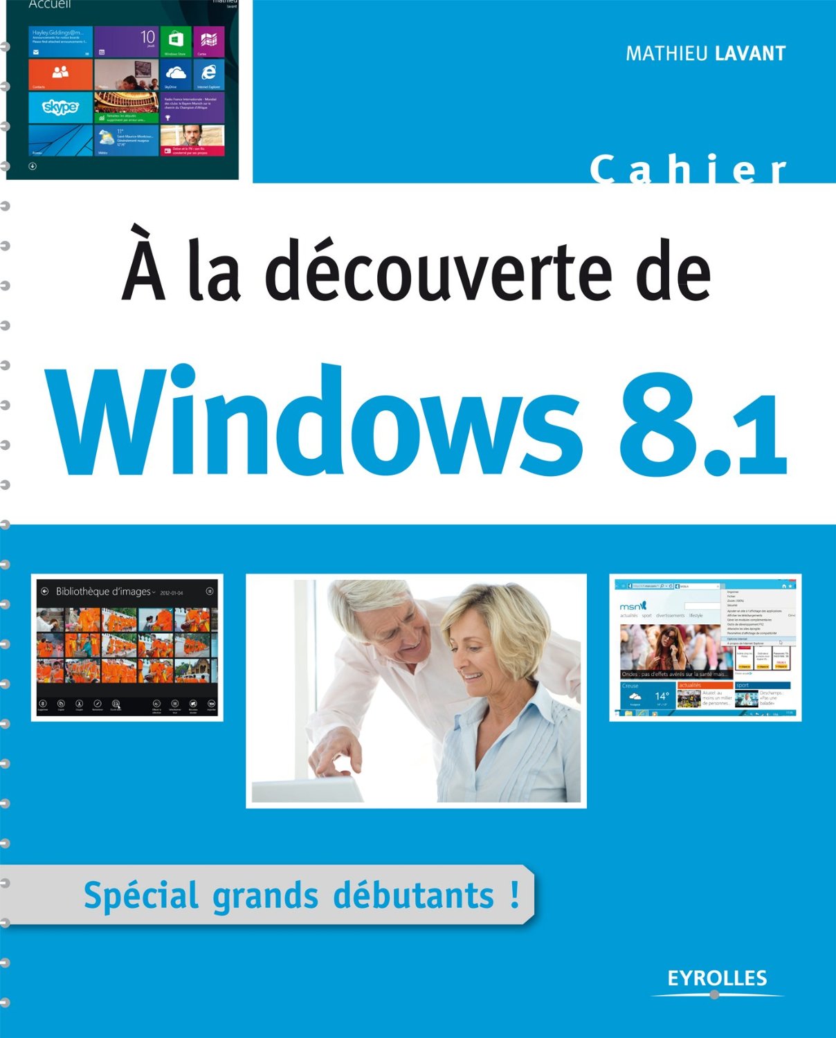 A la découverte de Windows 8.1 : Spécial grands débutants !