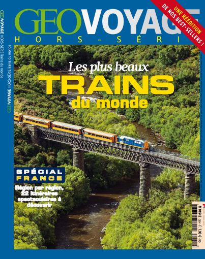 Geo Voyage Hors-Série - Trains du monde 2013