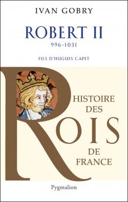 Histoire Des Rois De France de Ivan Gobry Pack 4